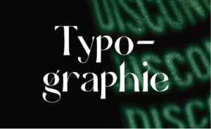 Comment choisir sa typographie